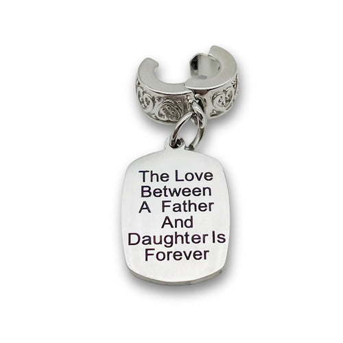 "Father Daughter Eternal Love" Quote Clip-on Charm