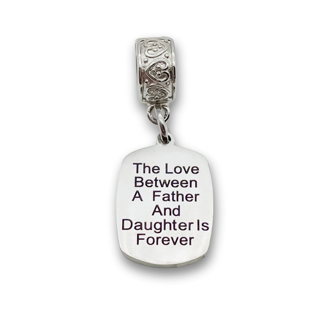 "Father Daughter Eternal Love" Quote Clip-on Charm