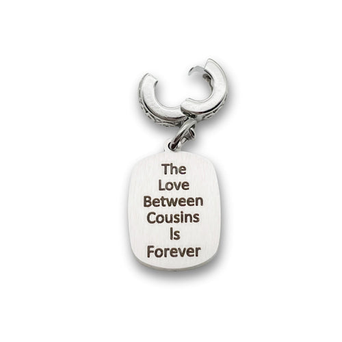 "Cousins" Quote Clip-on Charm