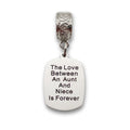 "Aunt Niece Infinite Love" Quote Clip-on Charm